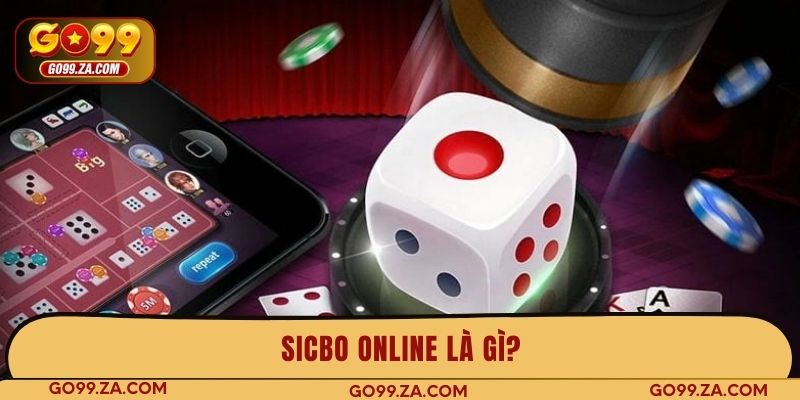 Sicbo online là gì?