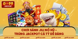 sảnh jili nổ hũ