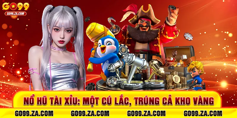 nổ hũ tài xỉu